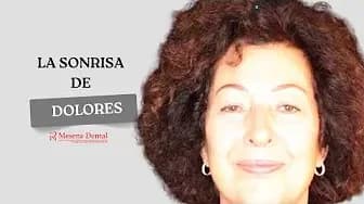 Testimonio en vídeo: La Sonrisa de Dolores